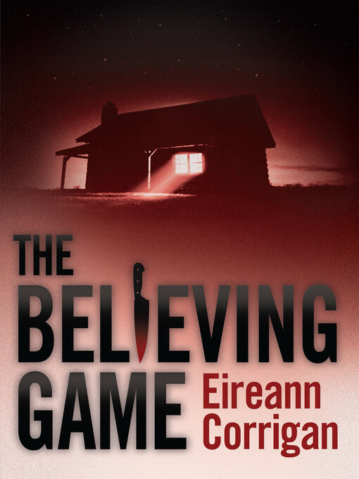 Title details for The Believing Game by Eireann Corrigan - Wait list